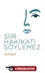 Şiir Hakikati Söylemez
