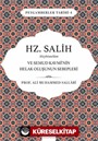 Hz. Salih Aleyhisselam ve Semud Kavmi'nin Helak Oluşunun Sebepleri