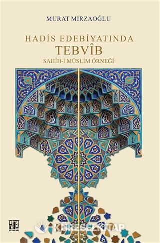 Hadis Edebiyatında Tebvîb