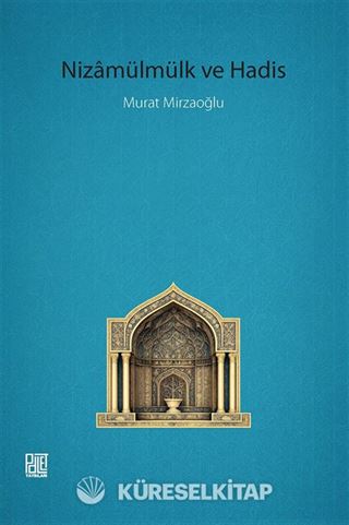 Nizamülmülk ve Hadis
