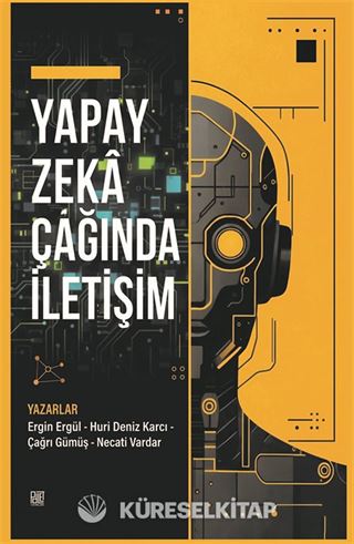 Yapay Zeka Çağında İletişim