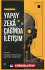 Yapay Zeka Çağında İletişim