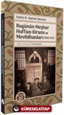 Bugünün Meşhur Huffazı Kiramı ve Mevlidhanları (1906-1972)