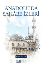 Anadolu'da Sahabe İzleri