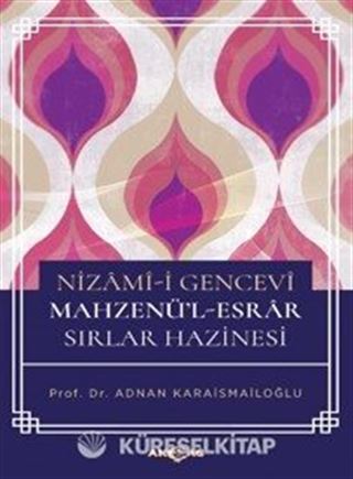 Nizami-İ Gencecevi Mahzenül-Esrar Sırlar Hazibesi