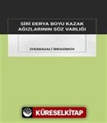 Siri Derya Boyu Kazak Ağızlarının Söz Varlığı