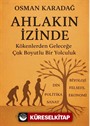 Ahlakın İzinde
