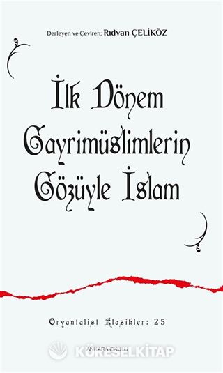 İlk Dönem Gayrimüslimlerin Gözüyle İslam