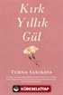 Kırk Yıllık Gül