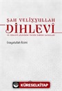 Şah Veliyyullah Dihlevî ve Dihlevî Ailesinin Tefsir İlmine Katkıları