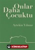 Onlar Daha Çocuktu