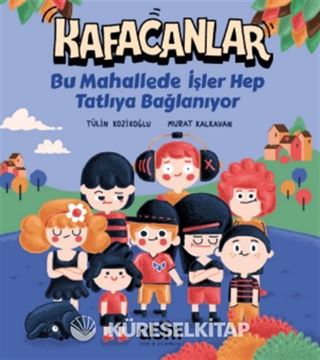 Kafacanlar / Bu Mahallede İşler Hep Tatlıya Bağlanıyor