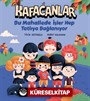 Kafacanlar / Bu Mahallede İşler Hep Tatlıya Bağlanıyor