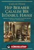 Hep Beraber Çalalım Bir İstanbul Havası