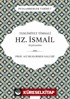 Teslimiyet Timsali Hz. İsmail Aleyhisselam