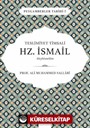 Teslimiyet Timsali Hz. İsmail Aleyhisselam