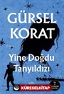 Yine Doğdu Tanyıldızı