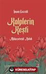 Kalplerin Keşfi (Mukaşefetü'l Kulûb)