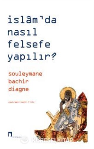 İslam'da Nasıl Felsefe Yapılır?