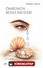 Ömrümün Beyaz İncileri