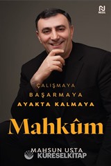 Çalışmaya Başarmaya Ayakta Kalmaya Mahkûm (Karton Kapak)