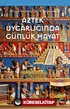 Aztek Uygarlığında Günlük Hayat