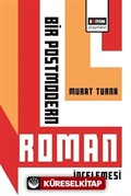 Bir Postmodern Roman İncelemesi