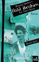 Halil İbrahim / Anayurt Öyküleri 1