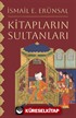 Kitapların Sultanları