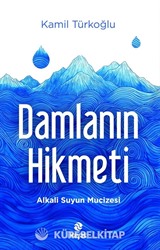 Damlanın Hikmeti