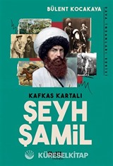 Kafkas Kartalı Şeyh Şamil / Dava İnsanları serisi