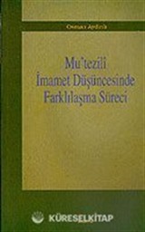Mu'tezili İmamet Düşüncesinde Farklılaşma Süreci