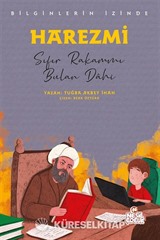Harezmi - Bilginlerin İzinde / Sıfır Rakamını Bulan Dahi
