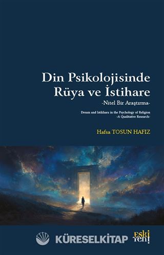 Din Psikolojisinde Rüya ve İstihare