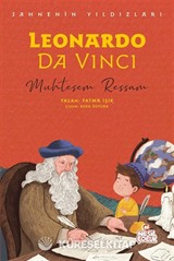 Leonardo Da Vinci / Sahnenin Yıldızları