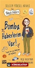 Neşeli Günlük 5 / Bomba Haberlerim Var!