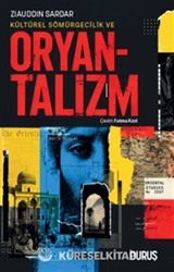 Kültürel Sömürgecilik ve Oryantalizm