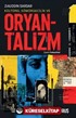 Kültürel Sömürgecilik ve Oryantalizm