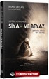 Sufinin Aynasında Siyah ve Beyaz