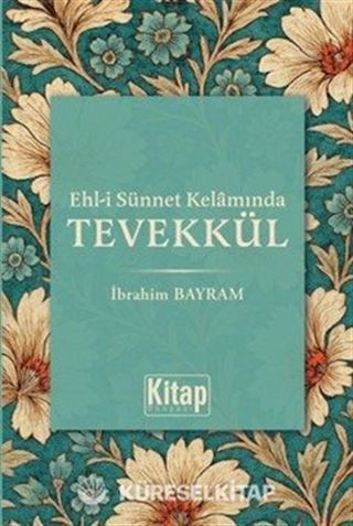 Ehli Sünnet Kelamında Tevekkül
