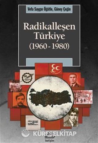 Radikalleşen Türkiye (1960-1980)