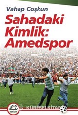 Sahadaki Kimlik: Amedspor