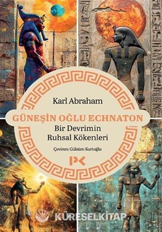 Güneşin Oğlu Echnaton