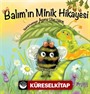 Balım'ın Minik Hikayesi