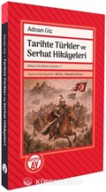 Tarihte Türkler ve Serhat Hikayeleri