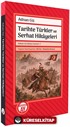 Tarihte Türkler ve Serhat Hikayeleri