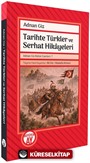 Tarihte Türkler ve Serhat Hikayeleri