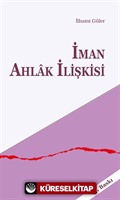 İman Ahlak İlişkisi