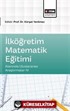 İlköğretim Matematik Eğitimi Alanında Uluslararası Araştırmalar-IV