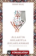 Allah'ın Ahlakıyla Ahlaklanmak